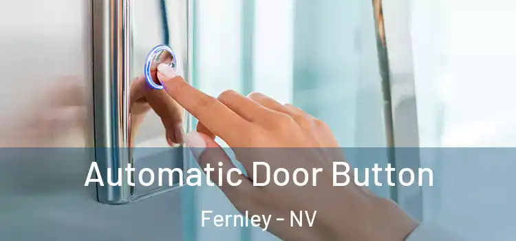 Automatic Door Button Fernley - NV
