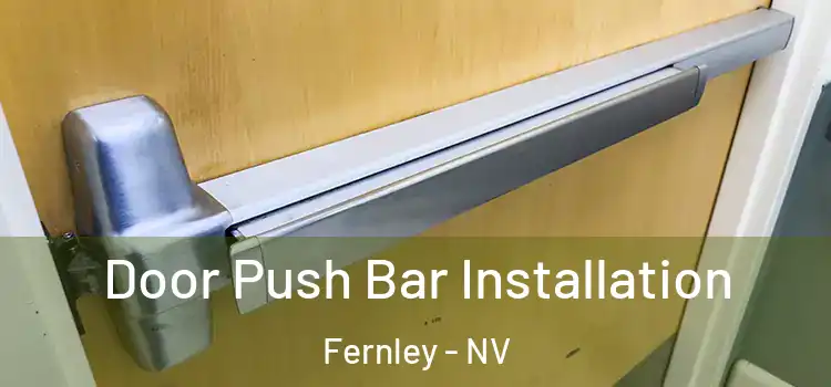  Door Push Bar Installation Fernley - NV