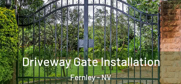 Driveway Gate Installation Fernley - NV