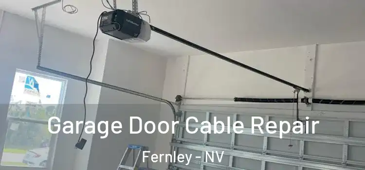  Garage Door Cable Repair Fernley - NV