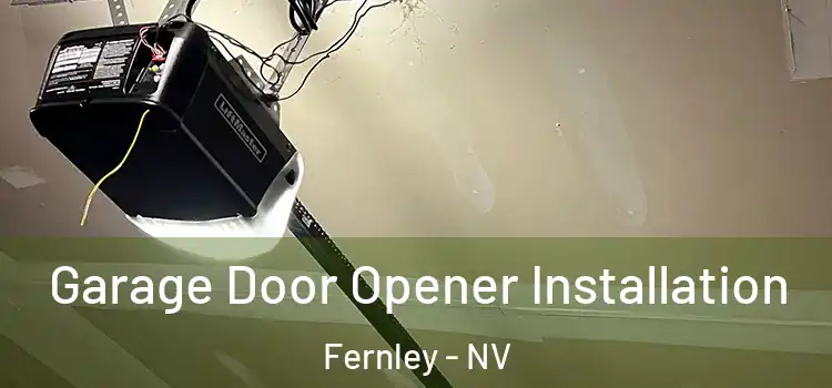  Garage Door Opener Installation Fernley - NV
