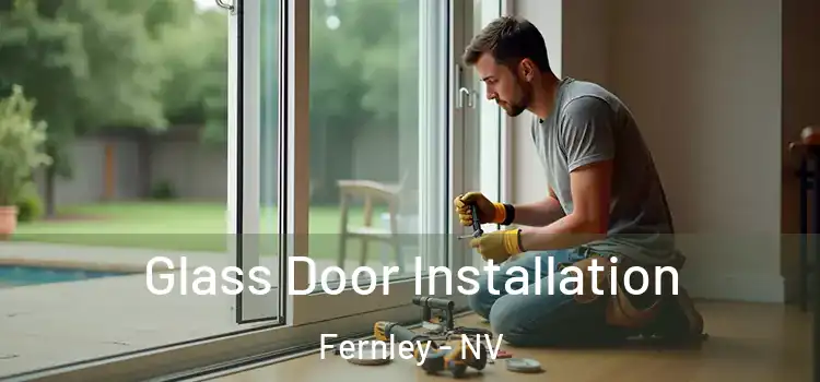  Glass Door Installation Fernley - NV