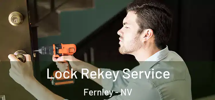  Lock Rekey Service Fernley - NV